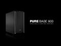 be quiet!, PC-Gehäuse Pure Base 600 Window
